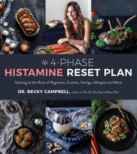 Dr. Becky Campbell The 4-Phase Histamine Reset Plan (Paperback)Another great item from Rarewaves USA | Free delivery!