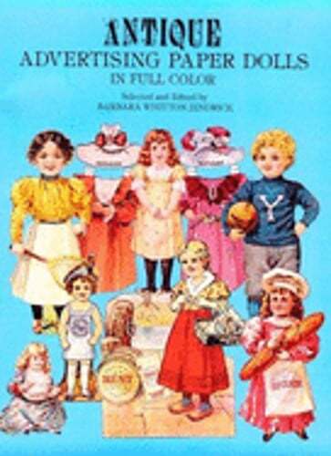 Antique Advertising-Paper Dolls by Barbara W Jendrick: Used