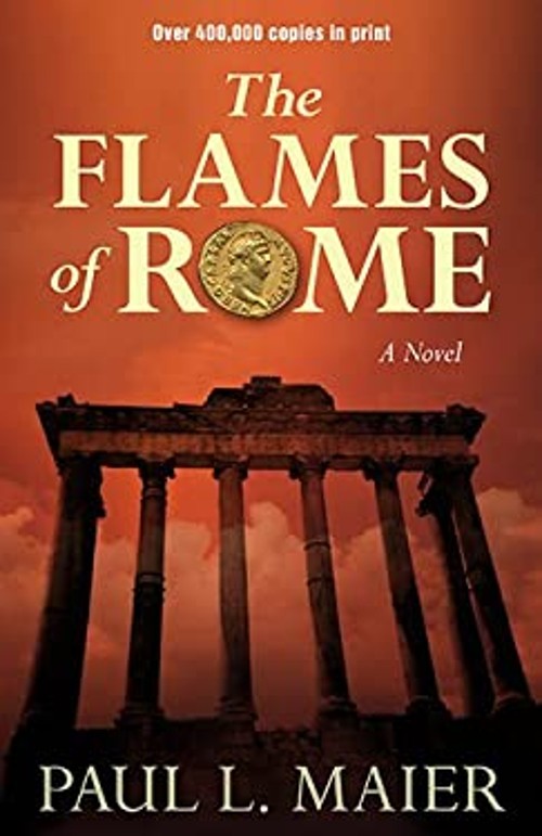 The Flames of Rome : A Novel Paperback Paul L. MaierFree US Delivery | ISBN:0825443547