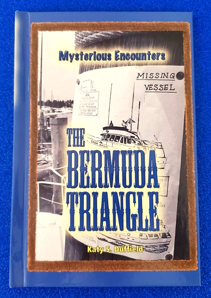 THE BERMUDA TRIANGLE HARDCOVER MYSTERIOUS ENCOUNTERS OCEAN MYTHS UFOs FREE SHIP