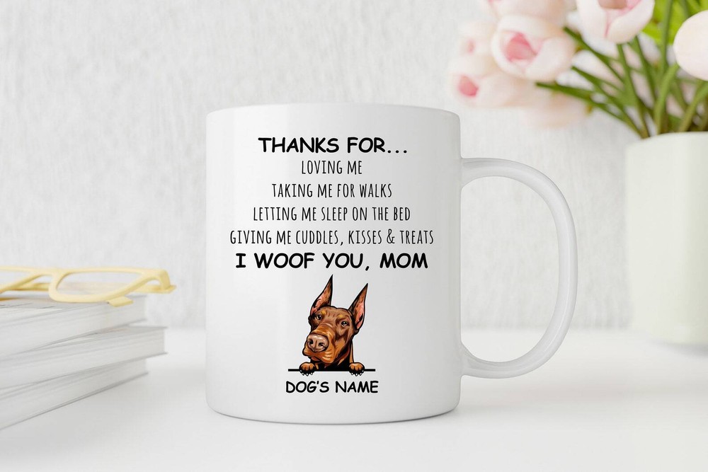 Funny Doberman Mug Gift for Doberman Lovers and Dog Moms