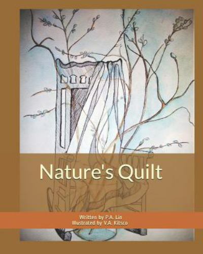 Nature's Quilt by Kitsco, V. A., Like New Used, Free shipping in the US