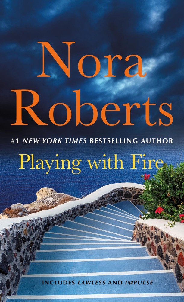 Playing With Fire: 2-in-1: Lawless and Impulse by Roberts