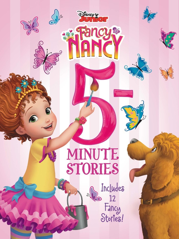 Disney Junior Fancy Nancy: 5-Minute Stories: Includes 12 Fancy Stories! - Va...