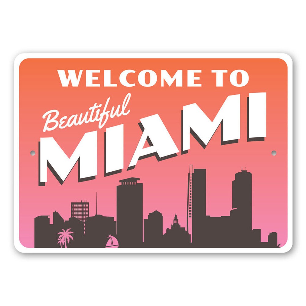 Welcome to Beautiful Miami, Miami City Sign, Welcome Aluminum Sign