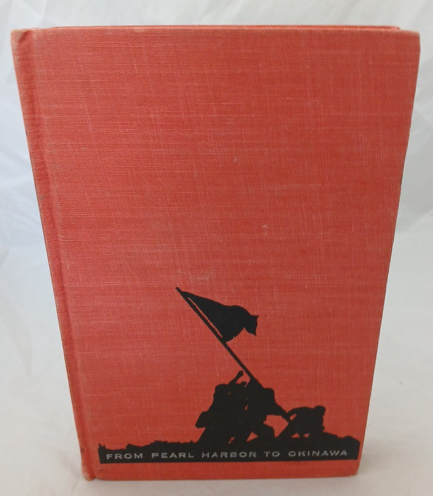 From Pearl Harbor to Okinawa by Bruce Bliven Jr. 1960 Hardcover