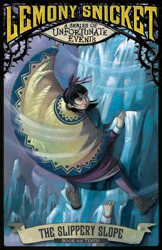 The Slippery Slope (A Series of Unfortunate Events) By Lemony S