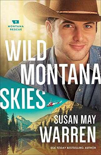 Wild Montana Skies: A Clean - Paperback, by Susan May Warren - Very Good x