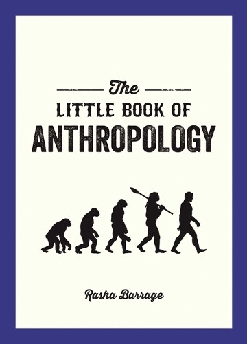 Rasha Barrage The Little Book of Anthropology (Paperback)Another great item from Rarewaves USA | Free delivery!