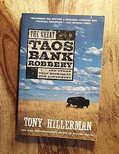 The Great Taos Bank Robbery: And - Paperback, by Hillerman Tony - Acceptable