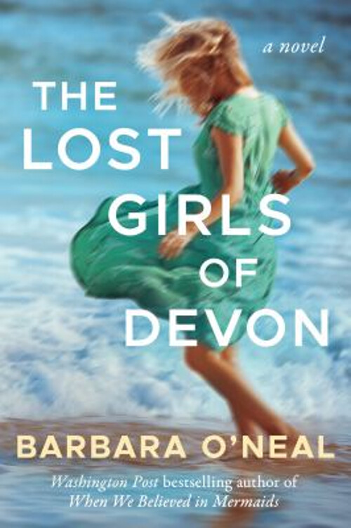 The Lost Girls of Devon Paperback Barbara O'Neal