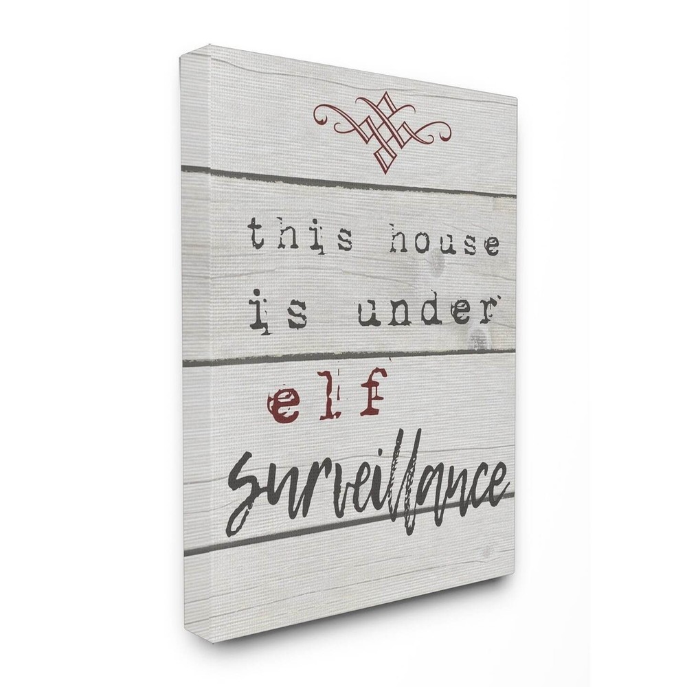 Stupell This House Is Under Elf Surveillance Stretched