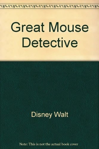 Great Mouse Detective, Walt Disney Productions