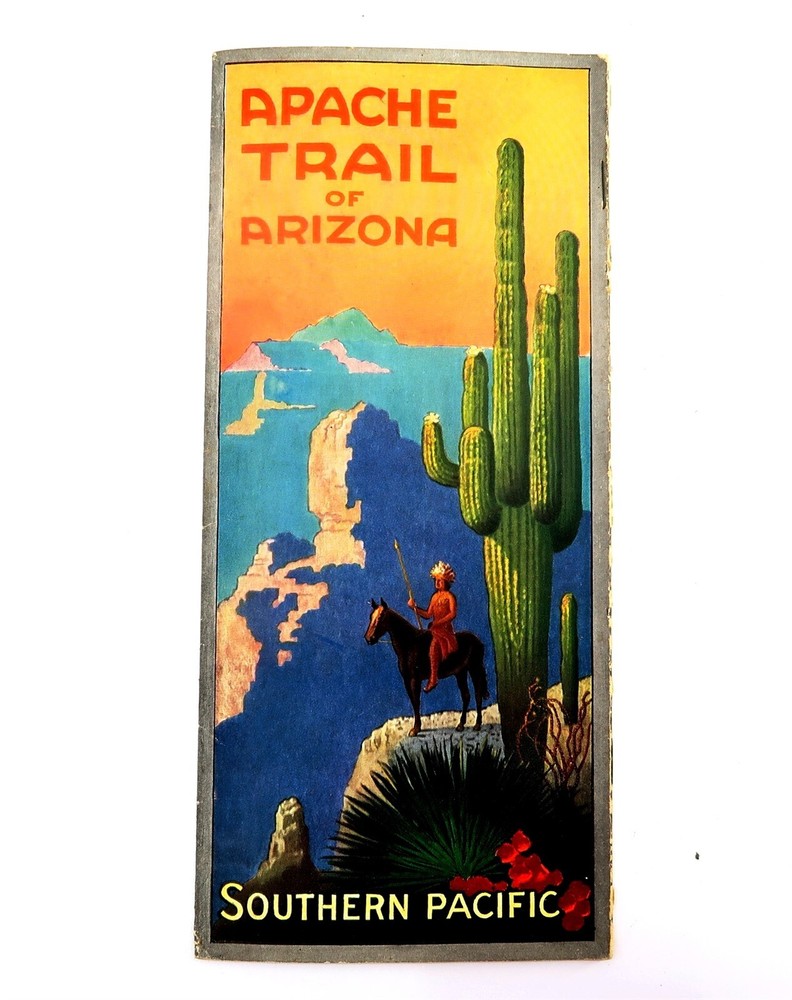 Vintage 1920's SOUTHERN PACIFIC Apache Trail of Arizona Brochure Trifold Booklet
