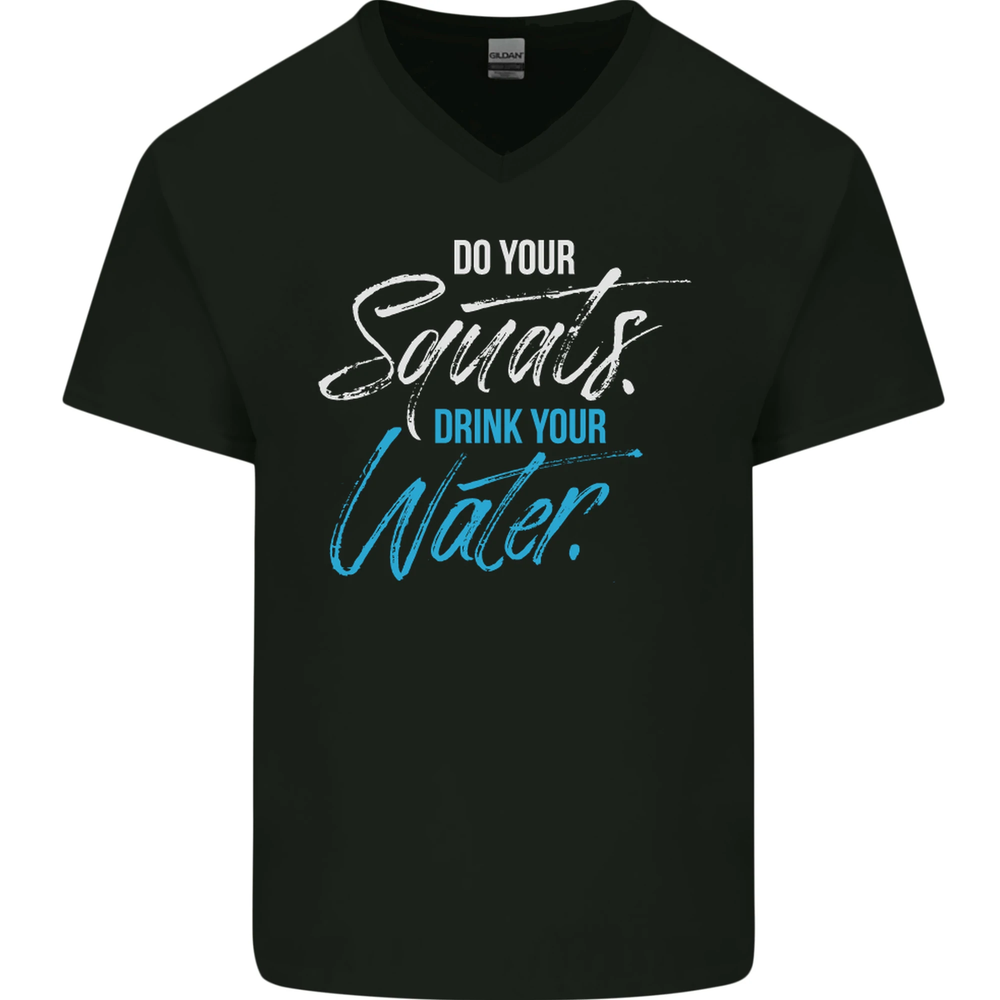 Do Your Squats Drink Water Gym Training Top Mens V-Neck Cotton T-Shirt