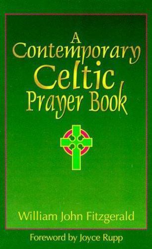 A Contemporary Celtic Prayer Book by Fitzgerald, William John, Very Good Book