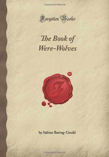 The Book of Werewolves - Paperback, by Baring-Gould Sabine - Very Good