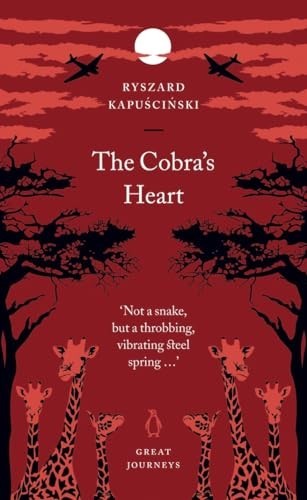 The Cobra's Heart (Penguin Great Journeys) by Kapuscinski, Ryszard Paperback TheFREE US DELIVERY | ISBN: 0141025557 | Quality Books