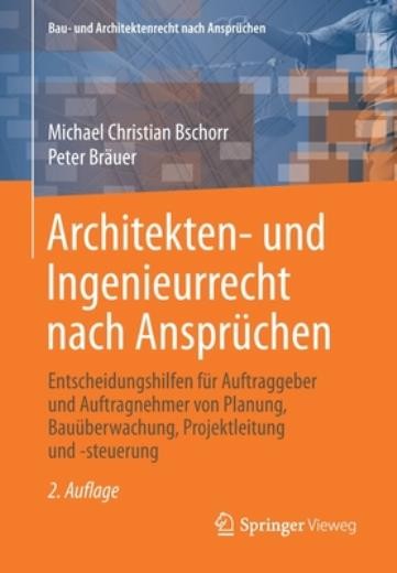Architekten- Und Ingenieurrecht Nach Anspr?Chen: Entscheidun...