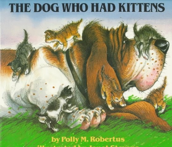 The Dog Who Had Kittens