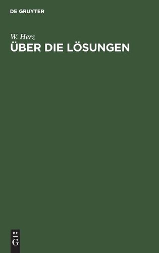 W Herz Über Die Lösungen (Hardback)