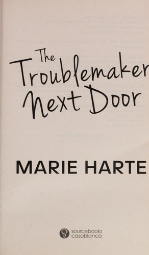 The Troublemaker Next Door (The McCauley Brothers, 1) by Harte, Marie, Acceptabl
