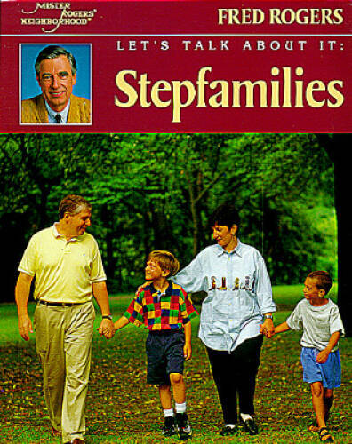 Let's Talk About It: Stepfamilies (Mr. Rogers) - Paperback - GOOD