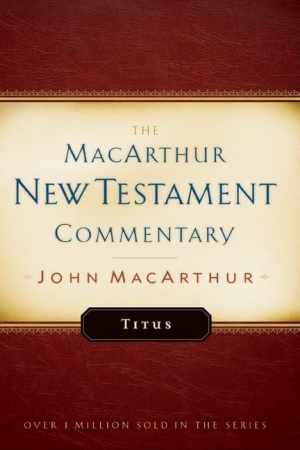 MacArthur John's Hardcover New Testament Commentary on Titus in Very Good Condition for Insightful Biblical Study