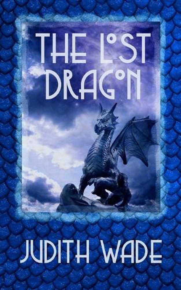 The Lost Dragon by Judith Wade (English) Paperback Book