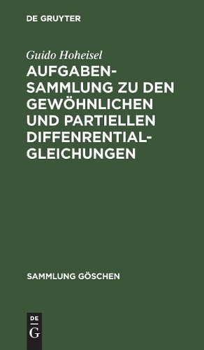 Guido Hoheisel Aufgabensammlung Zu Den Gewöhnlichen Und Partiellen Di (Hardback)