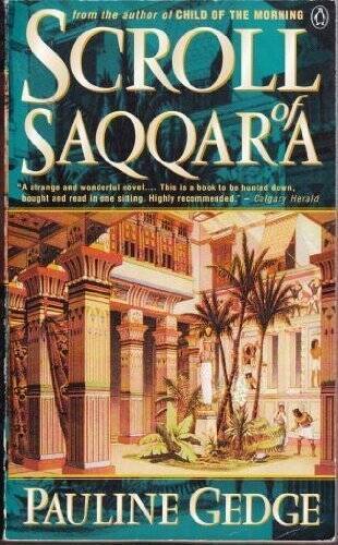 Scroll Of Saqqara - Mass Market Paperback By Gedge, Pauline - GOOD