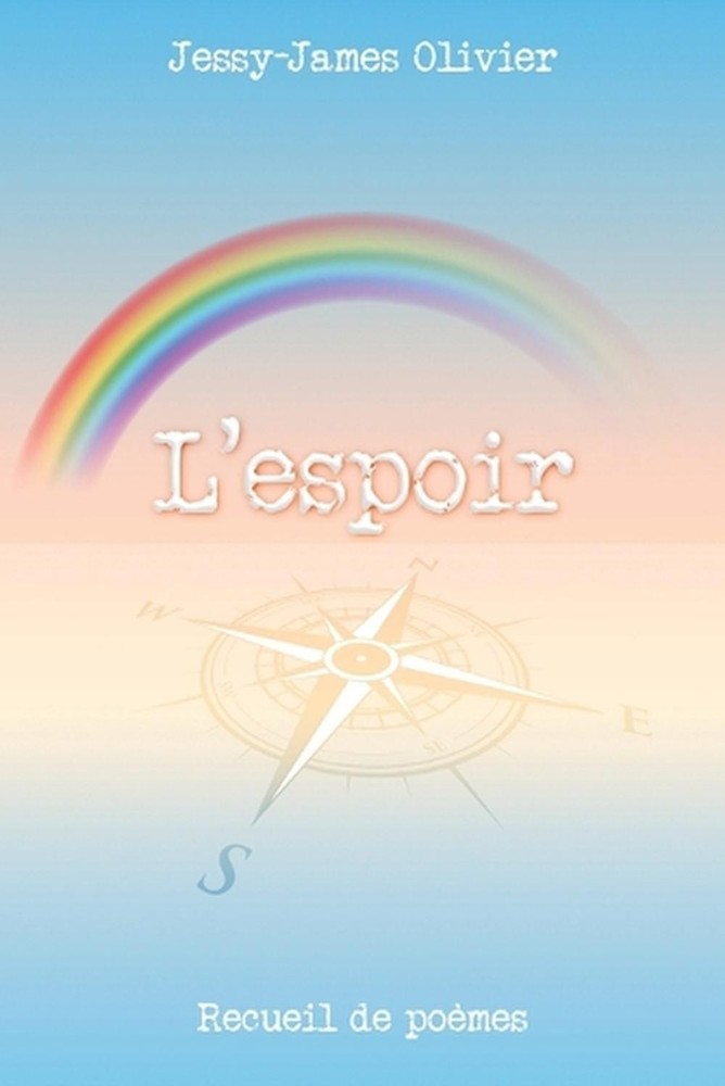 L'espoir: Recueil de po?mes by Jessy-James Olivier Paperback Book