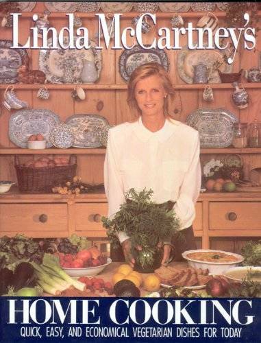 Linda Mccartney's Home Cooking - Hardcover By McCartney, Linda - ACCEPTABLE