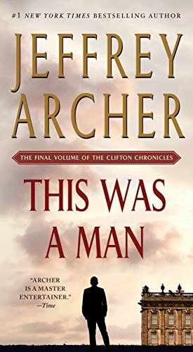 This Was a Man: The Final Volume of - Paperback, by Archer Jeffrey - Very Good