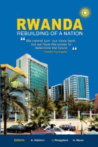 Rwanda: Rebuilding of a Nation : Rebuilding of a Nation, Paperback by Ndahiro...