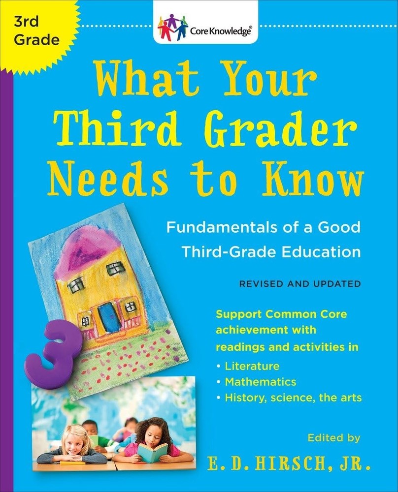 What Your Third Grader Needs to Know (Revised and Updated): Fundamentals of ...