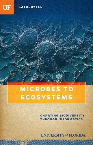 Blake D. Edgar Microbes to Ecosystems (Paperback)Another great item from Rarewaves USA | Free delivery!