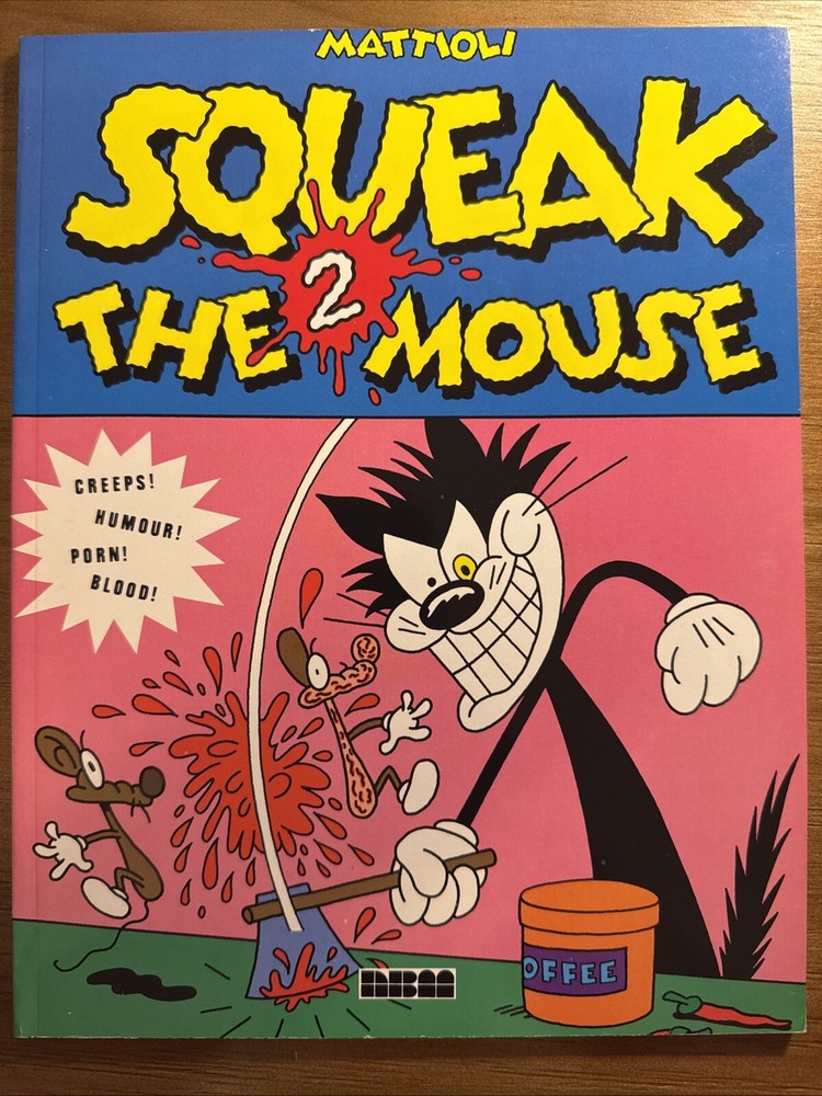 Squeak the Mouse 2 by Massimo Mattioli (1993, Trade Paperback)