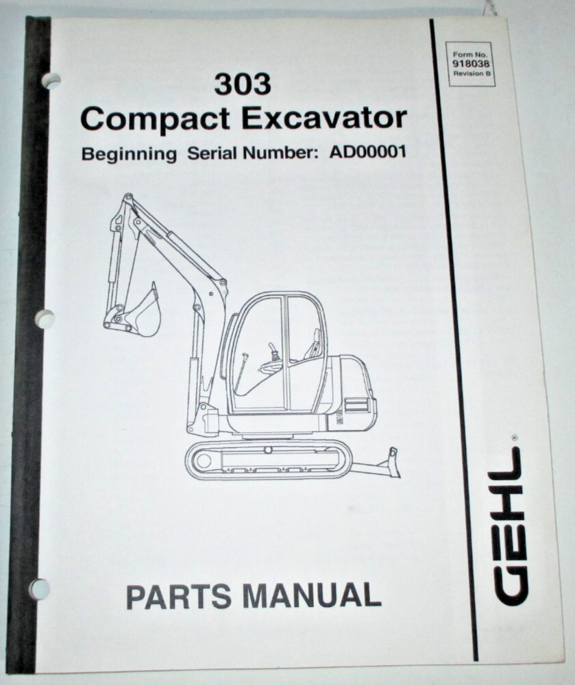 Gehl 303 Compact Excavator Parts Catalog Manual Book ORIGINAL! 8/03 AD00001 & up