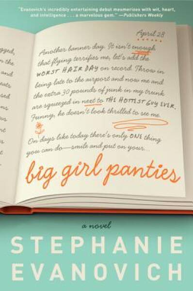 Big Girl Panties: A Novel - Hardcover By Evanovich, Stephanie - ACCEPTABLE