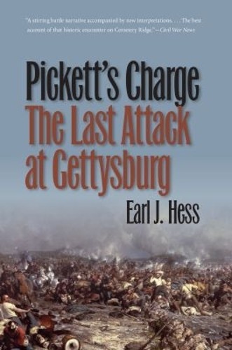 Earl J. Hess Pickett's Charge--the Last Attack at Gettysburg (Paperback)Another great item from Rarewaves USA | Free delivery!
