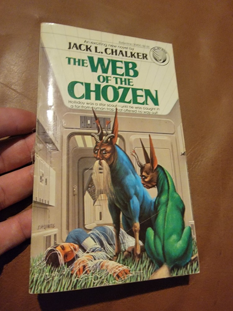 THE WEB OF THE CHOZEN Jack Chalker DEL REY BALLANTINE Science Fiction 1st Ed