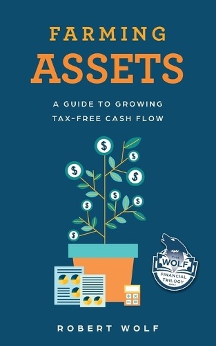 Robert Wolf Farming Assets (Paperback) Wolf Financial TrilogyAnother great item from Rarewaves USA | Free delivery!