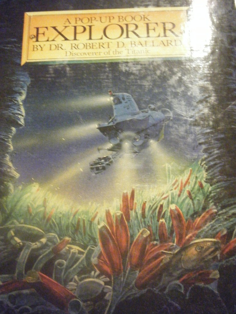 Explorer: A Pop-Up Book by Ballard