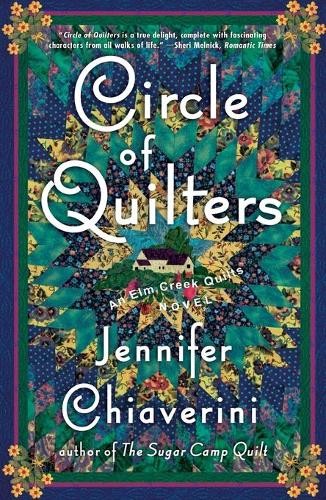Circle of Quilters: An Elm Creek Qu..., Chiaverini, Jen