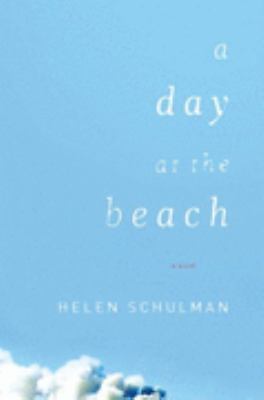 A Day at the Beach Schulman, Helen hardcover Used - Very Good