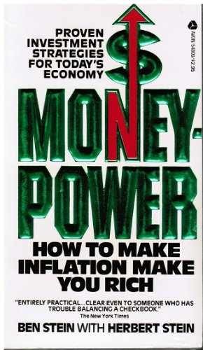 Moneypower: How to Make Inflation - Paperback, by Benjamin Stein - Very Good