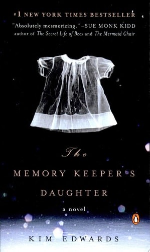 The Memory Keeper's Daughter: A Novel by Edwards, Kim, Good Book