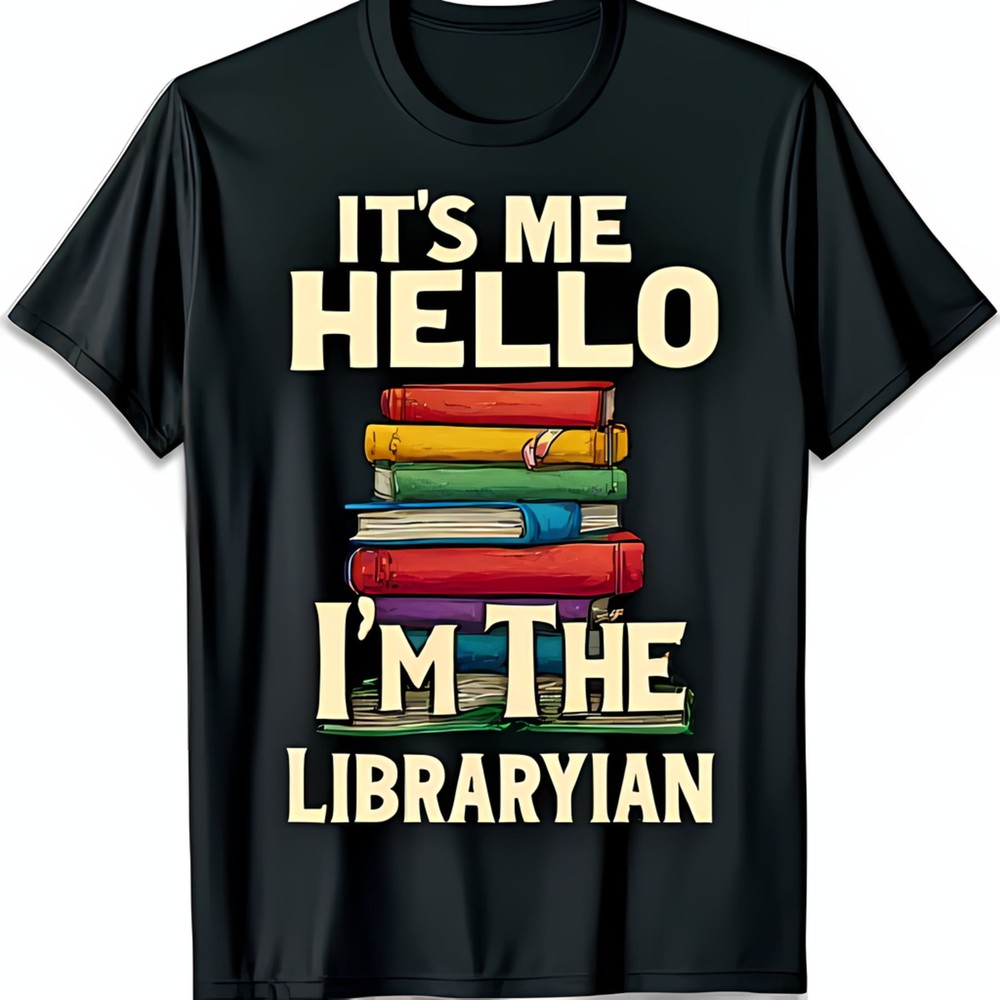 Black T-Shirt with Colorful Book Stack Graphic It s Me Hello I m The Librarian