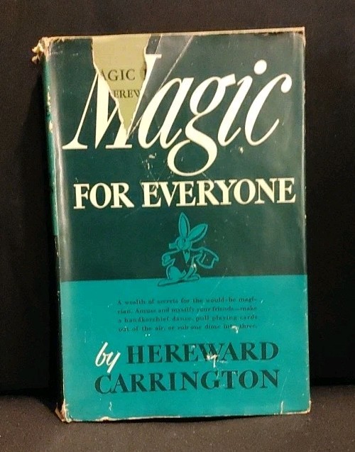 Hereward Carrington MAGIC FOR EVERYONE  Tower Books Edition 1st Printing